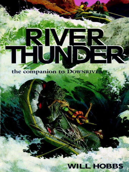 Title details for River Thunder by Will Hobbs - Wait list